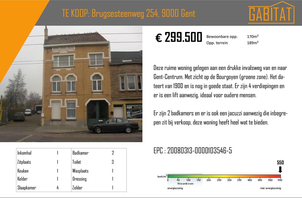 Het dateert van 1900 en is nog in goede staat. Er zijn 4 verdiepingen en er is een lift aanwezig, ideaal voor oudere mensen.