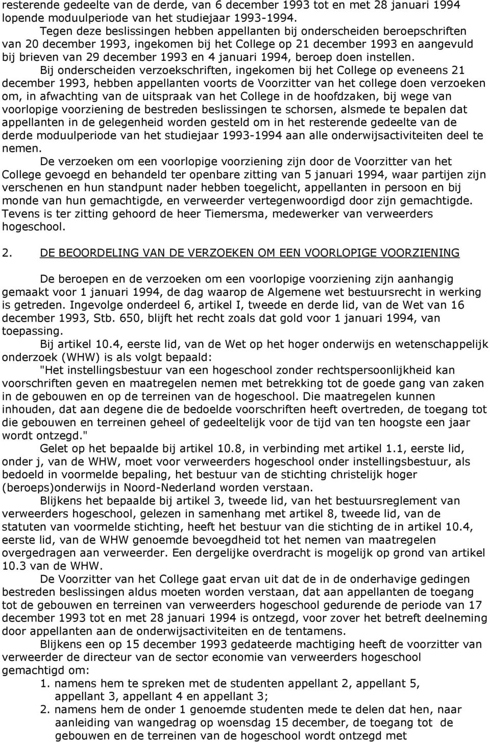 januari 1994, beroep doen instellen.