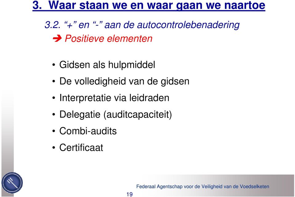 volledigheid van de gidsen Interpretatie via