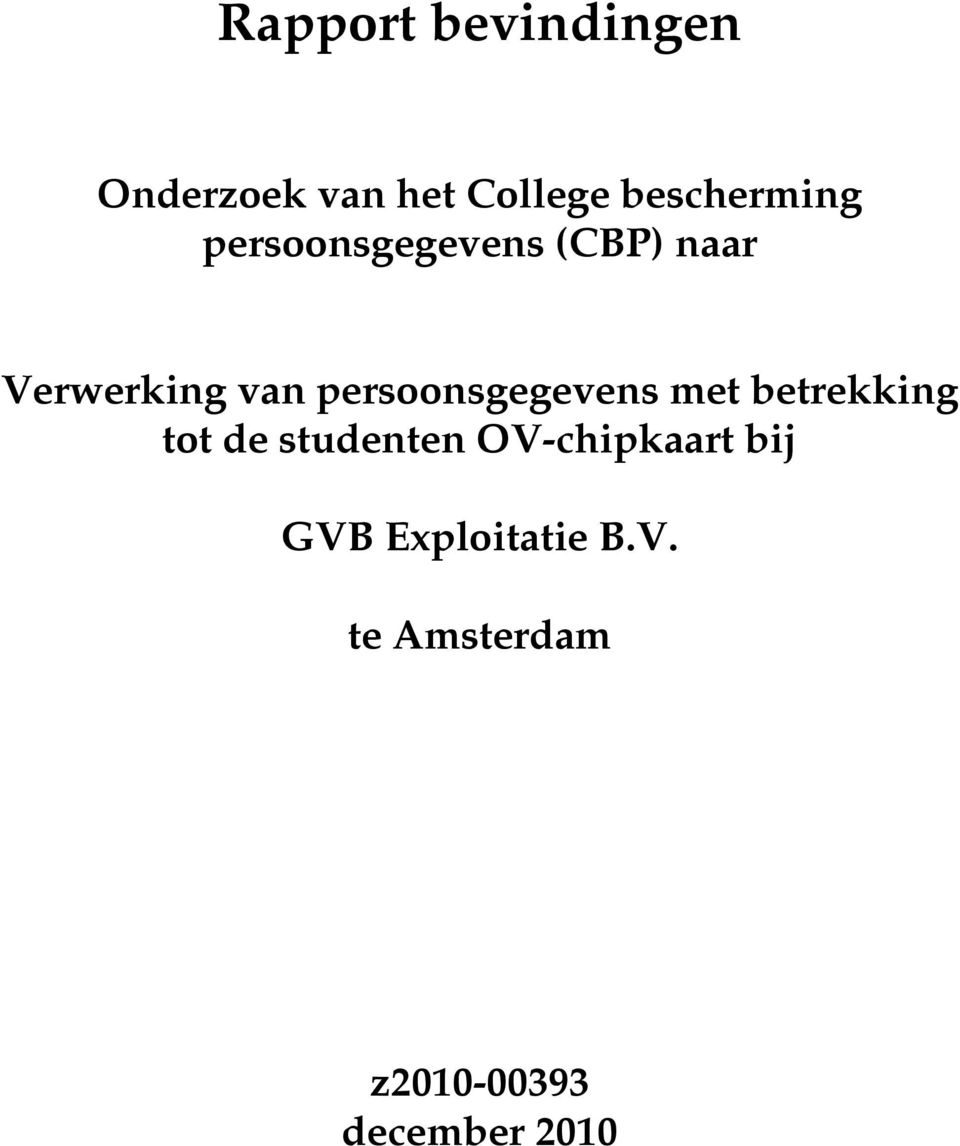 persoonsgegevens met betrekking tot de studenten