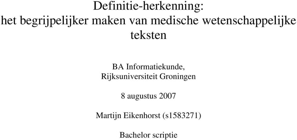 Informatiekunde, Rijksuniversiteit Groningen 8