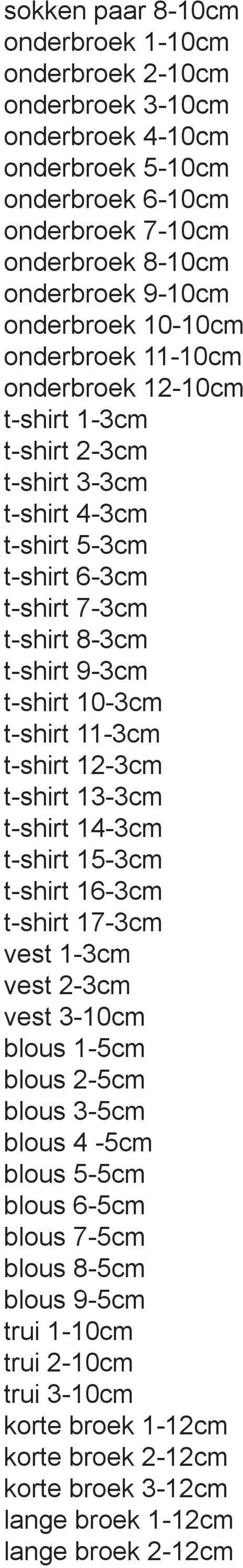 t-shirt 10-3cm t-shirt 11-3cm t-shirt 12-3cm t-shirt 13-3cm t-shirt 14-3cm t-shirt 15-3cm t-shirt 16-3cm t-shirt 17-3cm vest 1-3cm vest 2-3cm vest 3-10cm blous 1-5cm blous 2-5cm blous