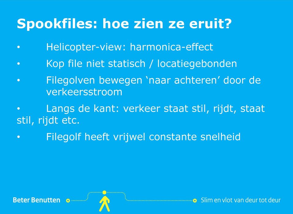 locatiegebonden Filegolven bewegen naar achteren door de