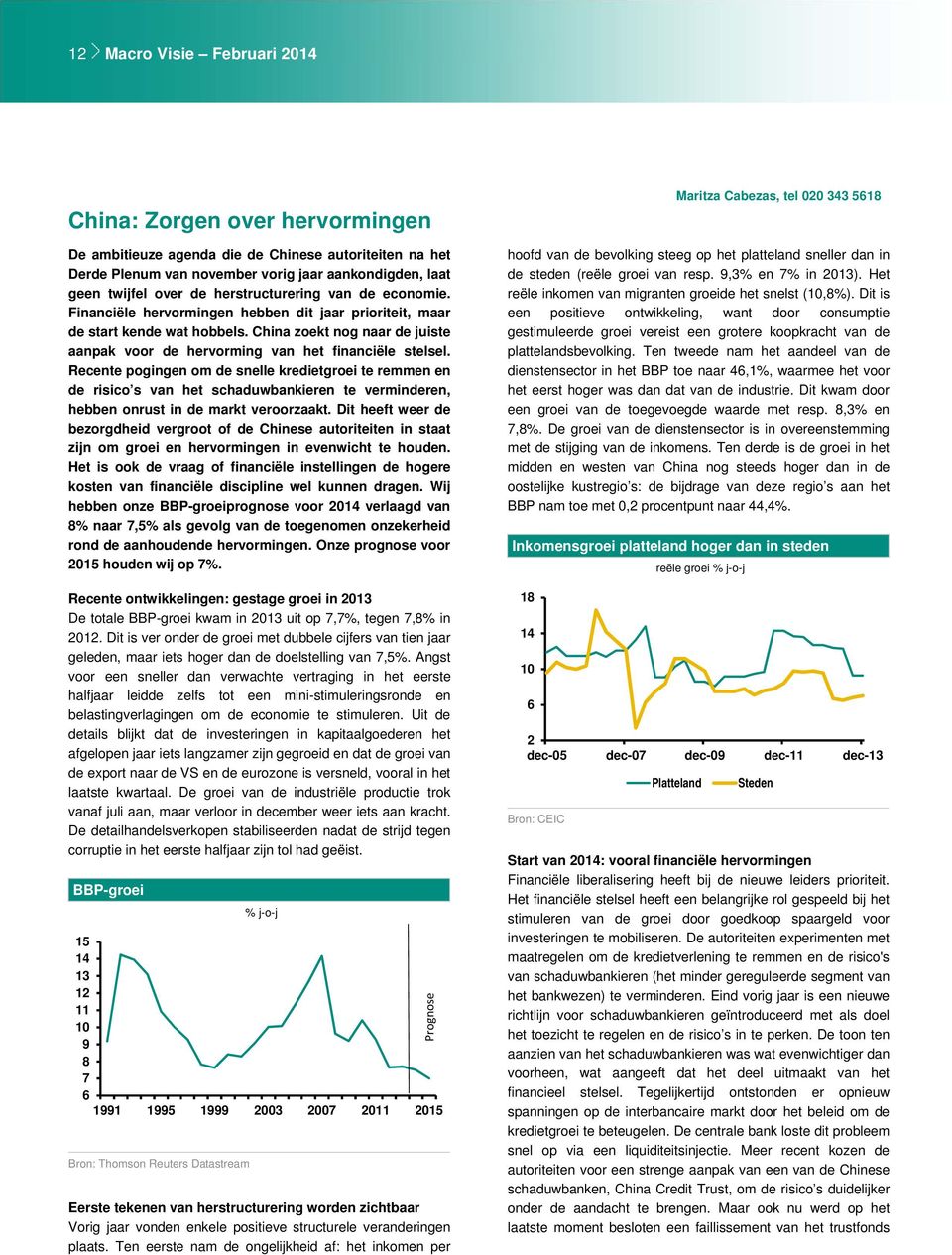 China zoekt nog naar de juiste aanpak voor de hervorming van het financiële stelsel.