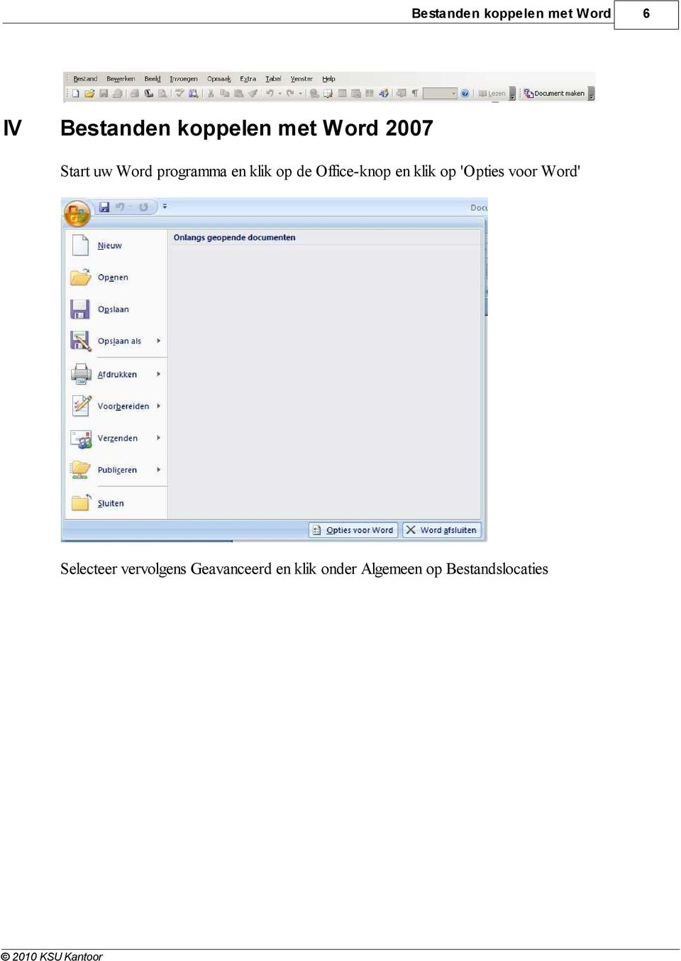 Office-knop en klik op 'Opties voor Word' Selecteer