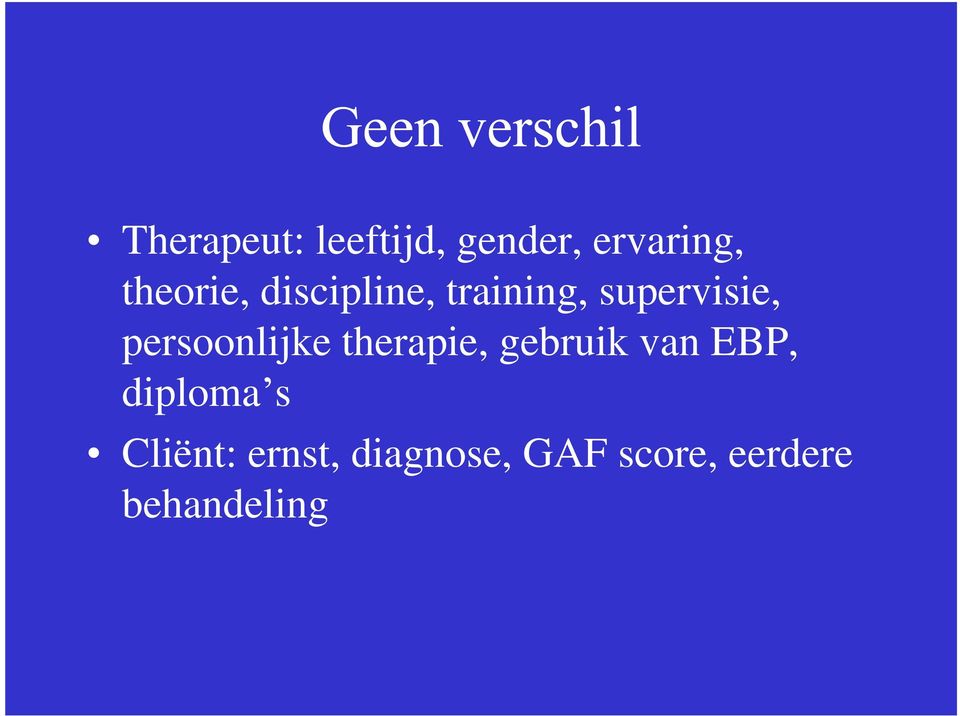 persoonlijke therapie, gebruik van EBP,