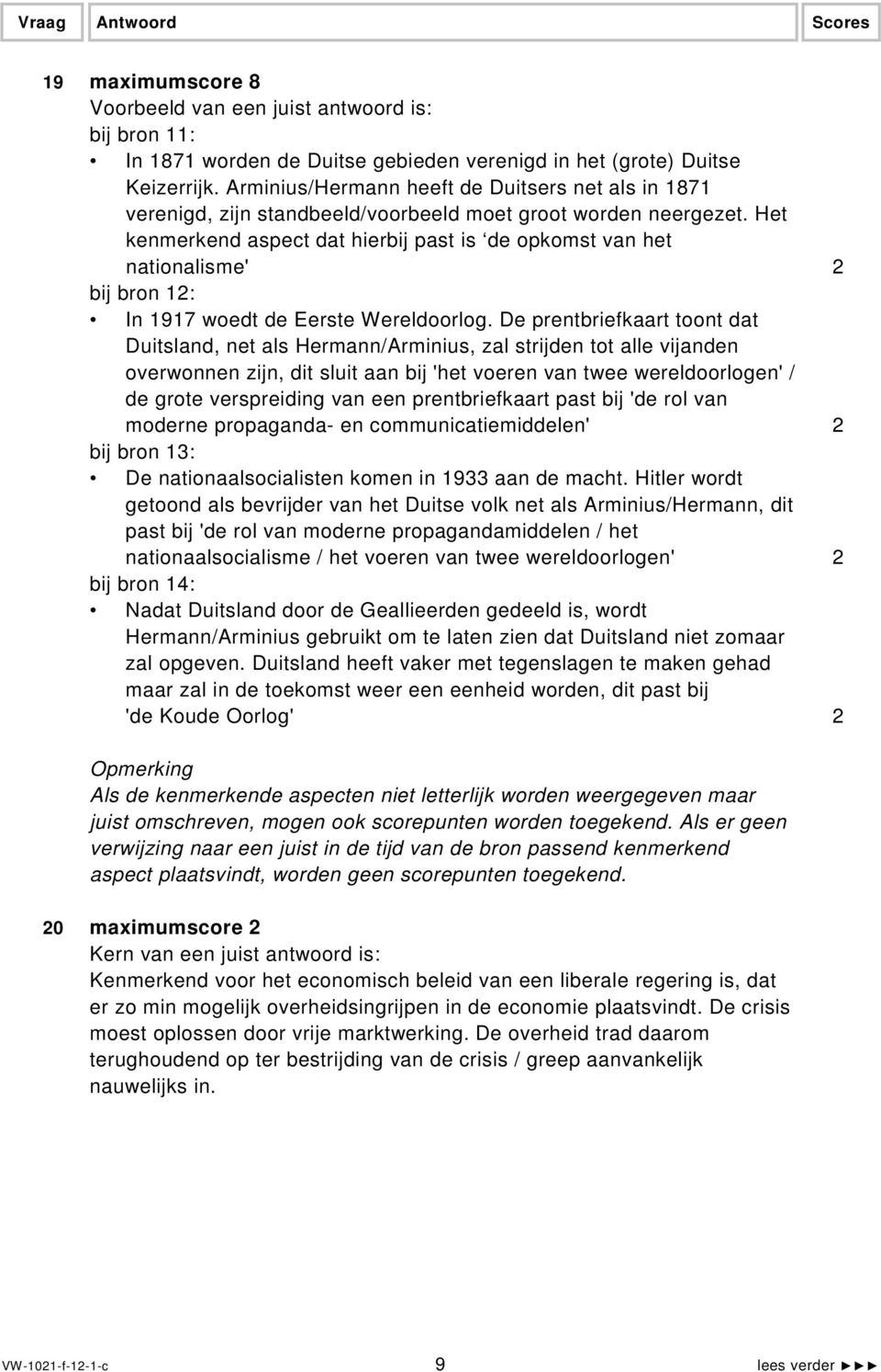 Het kenmerkend aspect dat hierbij past is de opkomst van het nationalisme' 2 bij bron 12: In 1917 woedt de Eerste Wereldoorlog.