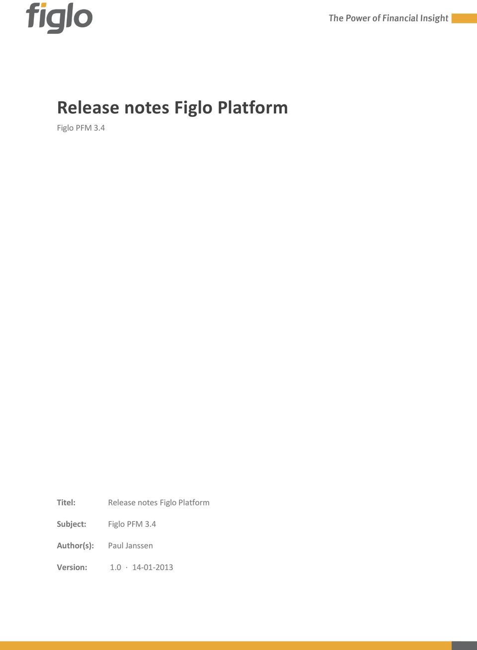 4 Titel: Release notes Figlo Platform