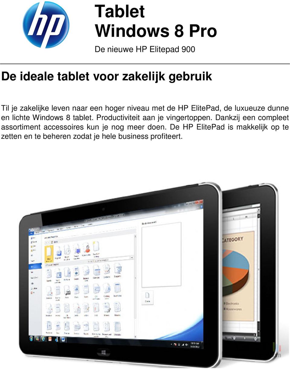 tablet. Productiviteit aan je vingertoppen.