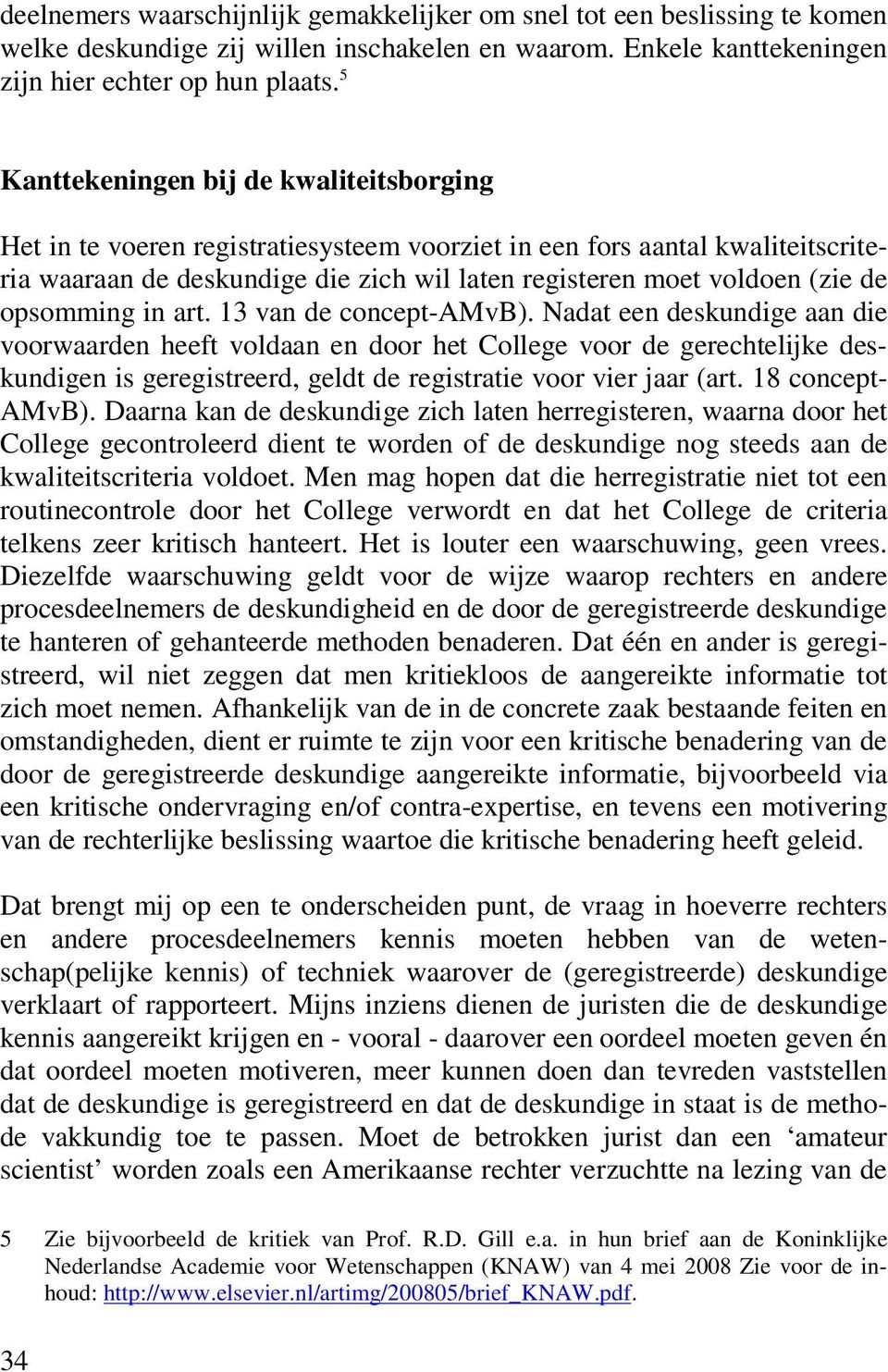 opsomming in art. 13 van de concept-amvb).