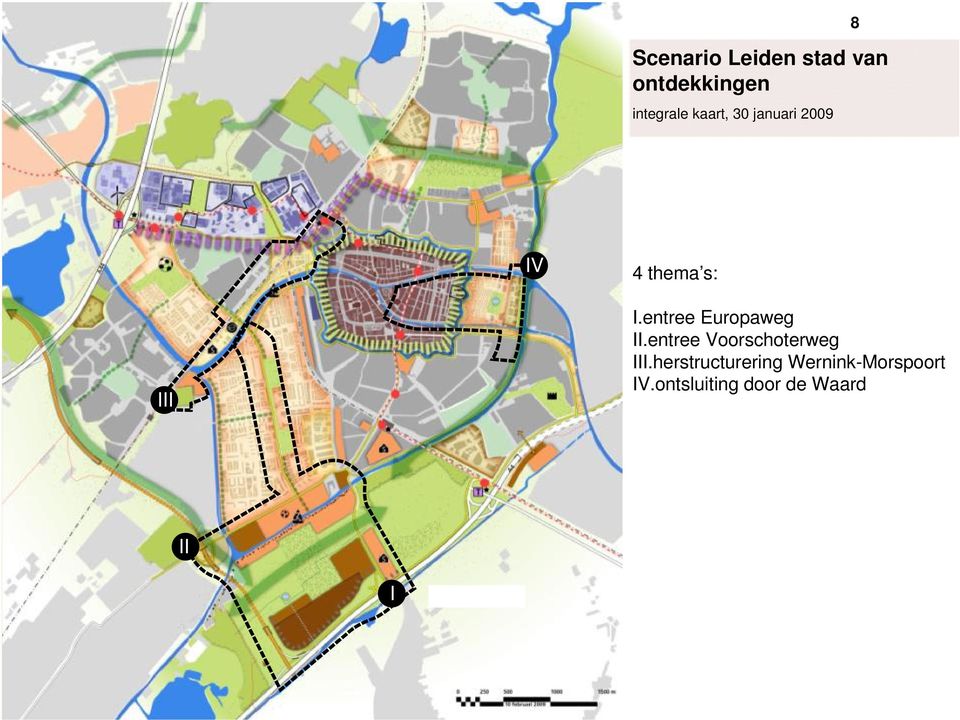 entree Europaweg II.entree Voorschoterweg III.