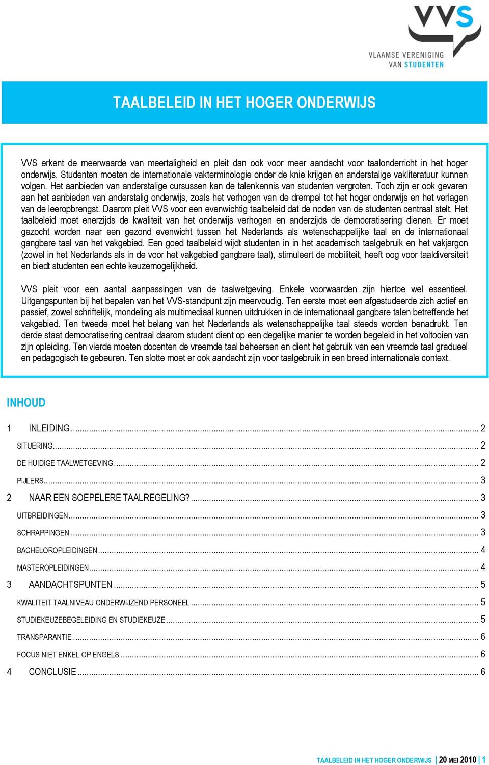 Het aanbieden van anderstalige cursussen kan de talenkennis van studenten vergroten.