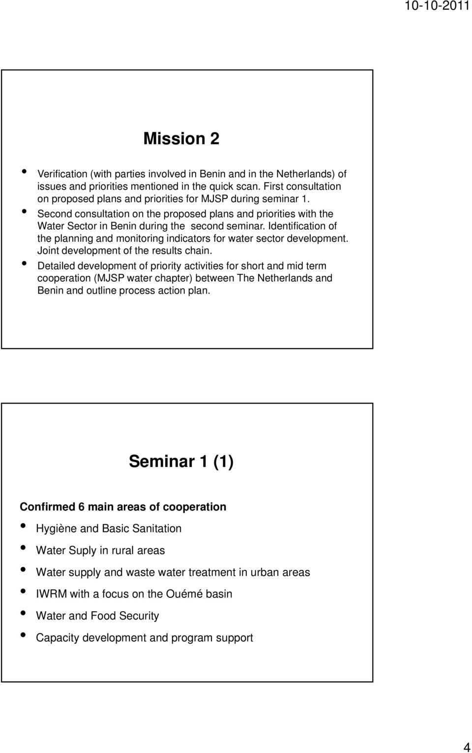 Identification of the planning and monitoring indicators for water sector development. Joint development of the results chain.