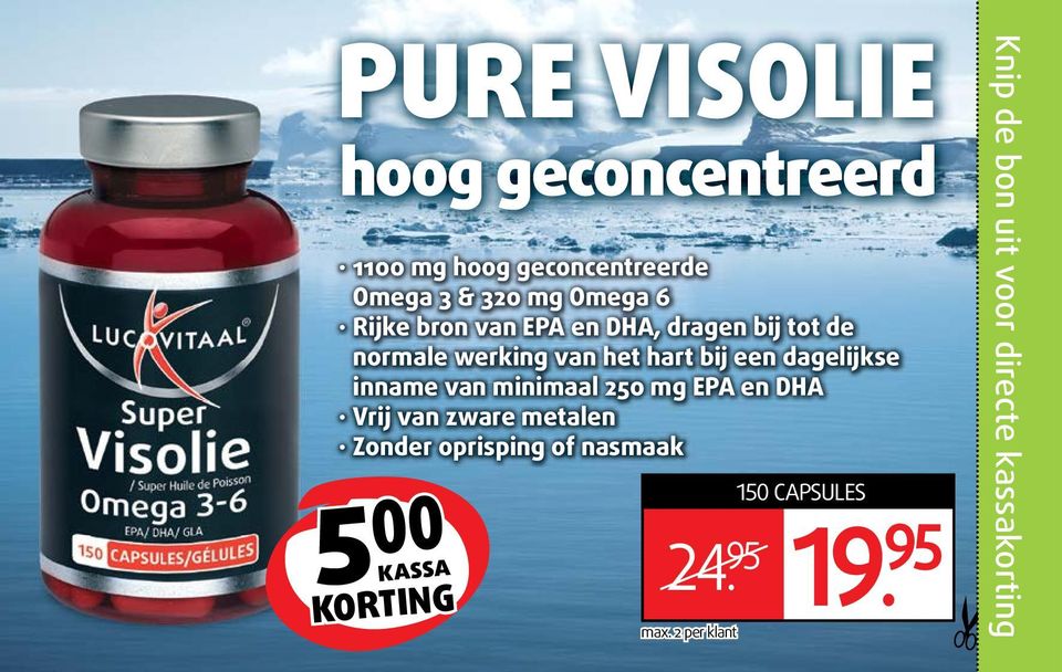 dagelijkse inname van minimaal 250 mg EPA en DHA Vrij van zware metalen Zonder