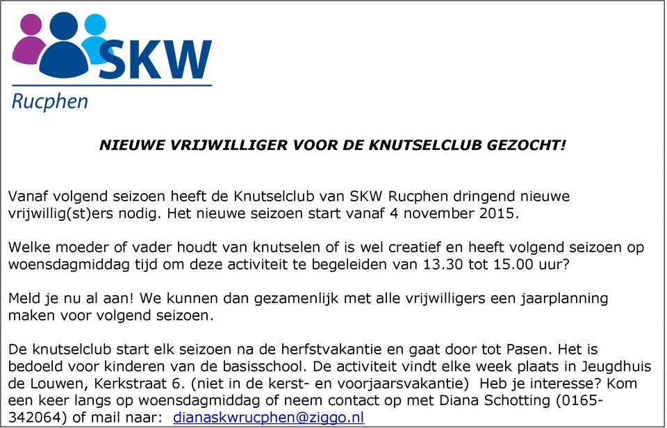 We kunnen dan gezamenlijk met alle vrijwilligers een jaarplanning maken voor volgend seizoen. De knutselclub start elk seizoen na de herfstvakantie en gaat door tot Pasen.