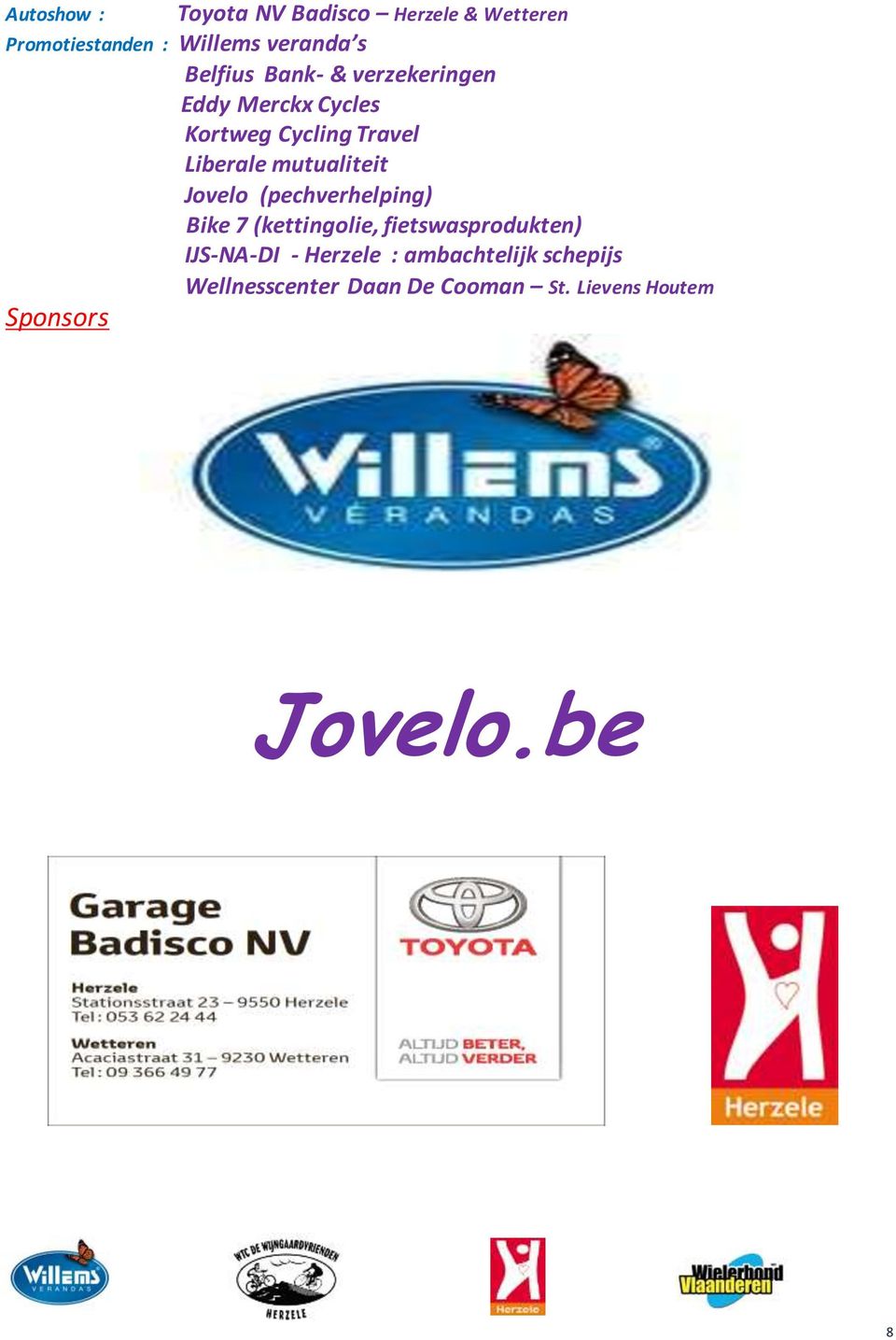 mutualiteit Jovelo (pechverhelping) Bike 7 (kettingolie, fietswasprodukten) IJS-NA-DI -