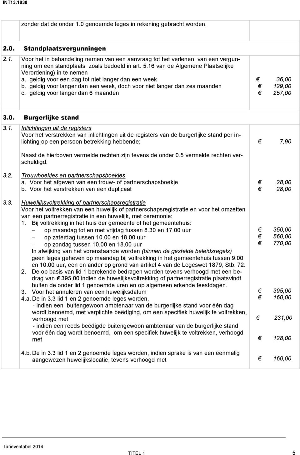 geldig voor langer dan 6 maanden 36,00 12