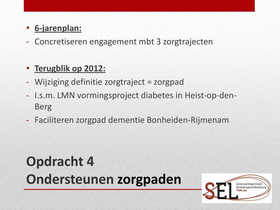 s.m. LMN vormingsproject diabetes in Heist-op-den- Berg -