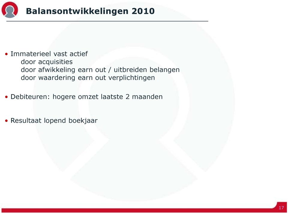 belangen door waardering earn out verplichtingen