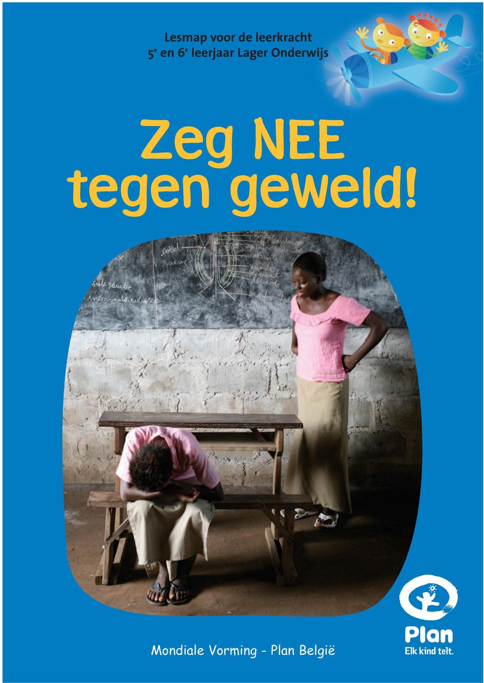 Onderwijs Zeg NEE tegen