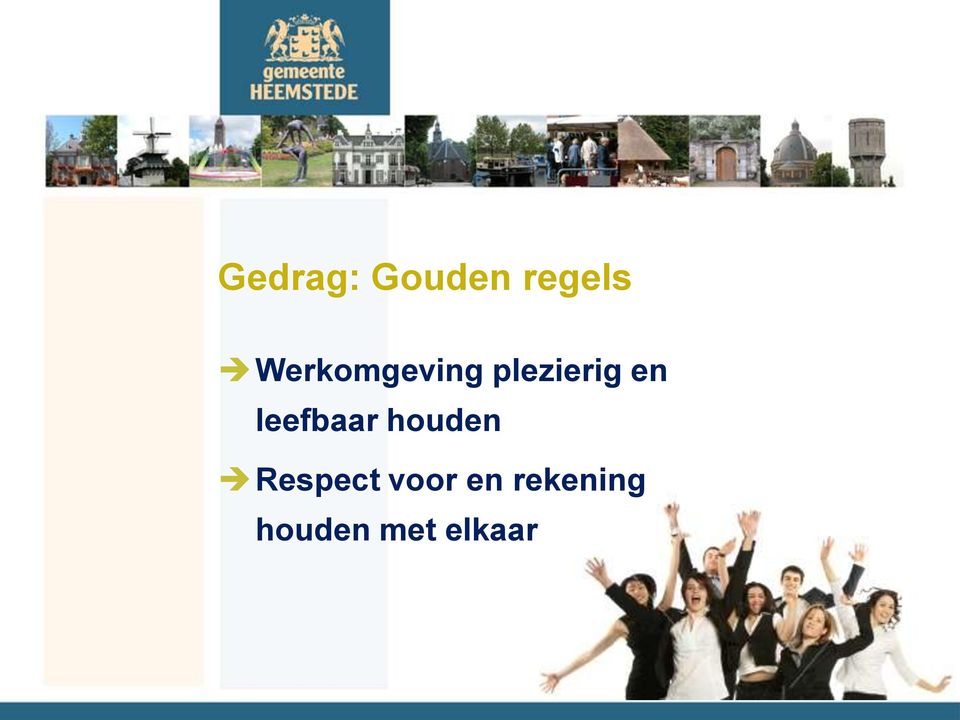 leefbaar houden Respect