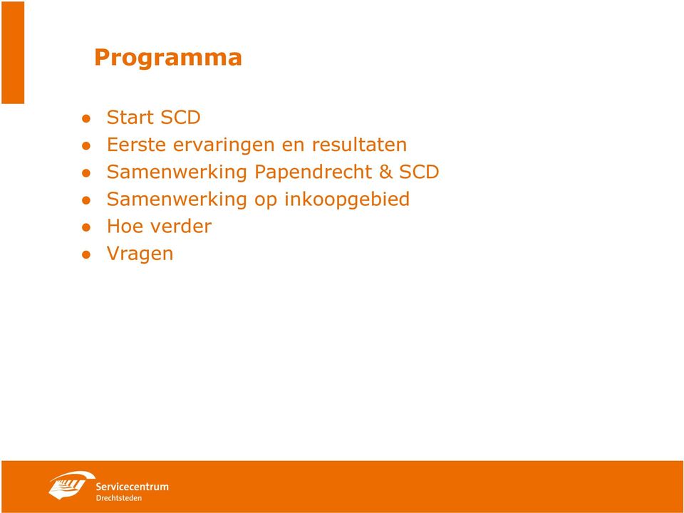 Samenwerking Papendrecht & SCD
