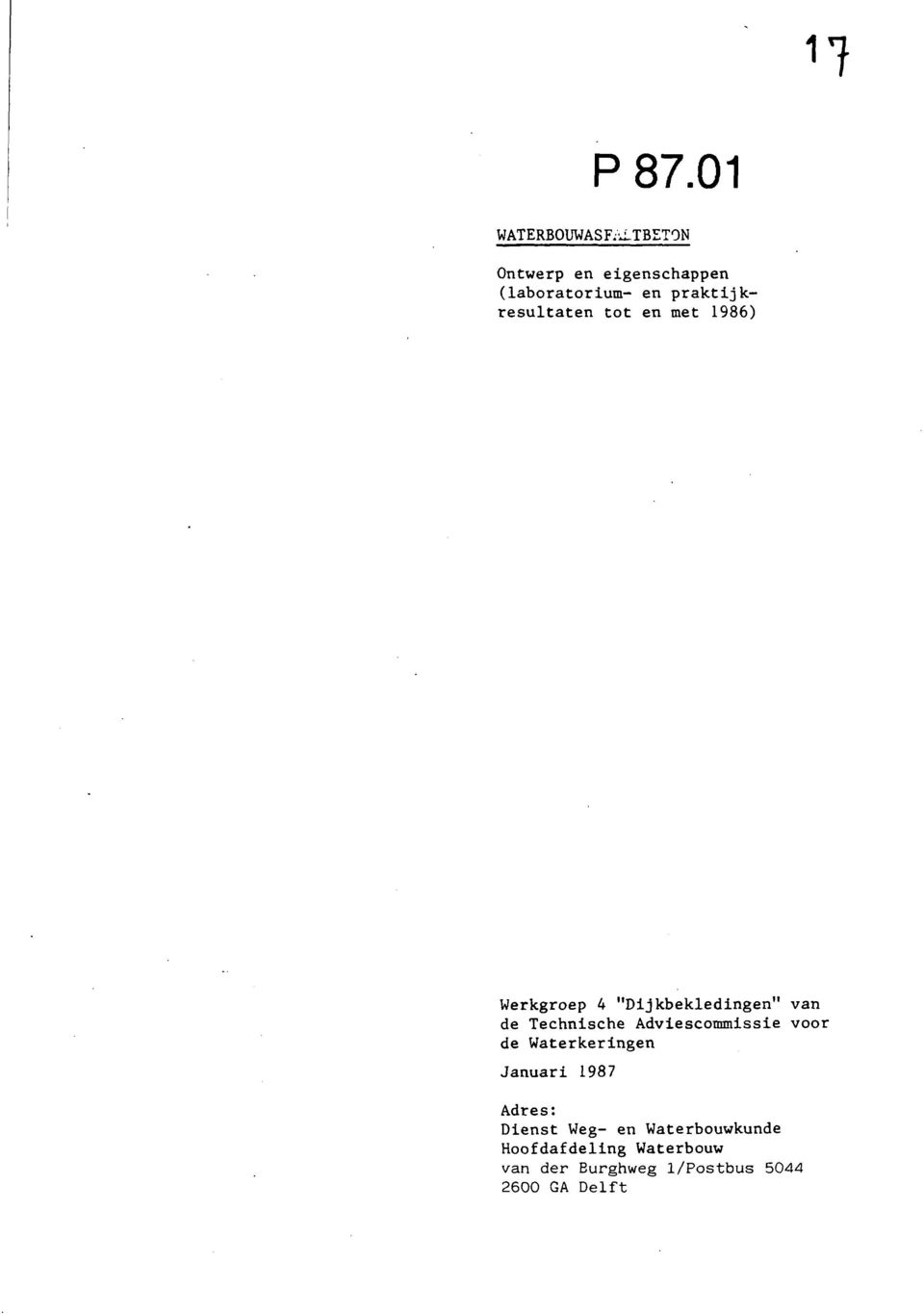 met 1986) Werkgroep 4 "Dijkbekledingen" van de Technische Adviescommissie voor