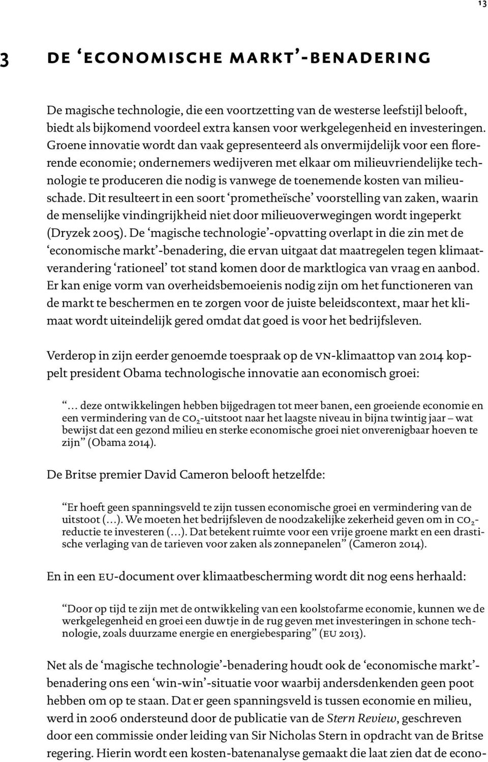 de toenemende kosten van milieuschade.