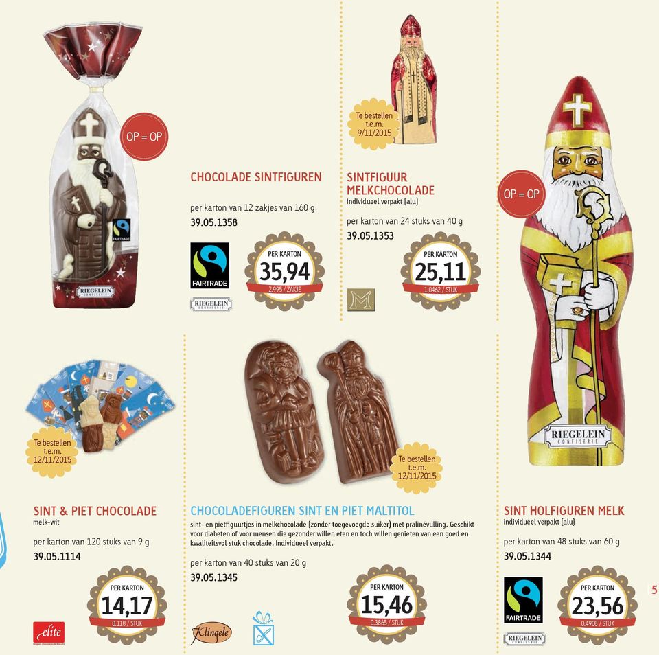 118 / STUK CHOCOLADEFIGUREN SINT EN PIET MALTITOL sint- en pietfiguurtjes in melkchocolade (zonder toegevoegde suiker) met pralinévulling.