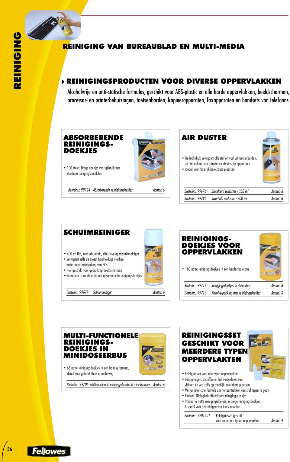 ABSORBERENDE 100 stuks: Droge doekjes voor gebruik met vloeibare reinigingsmiddelen AIR DUSTER De luchtdruk verwijdert alle stof en vuil uit toetsenborden, de binnenkant van printers en elektrische