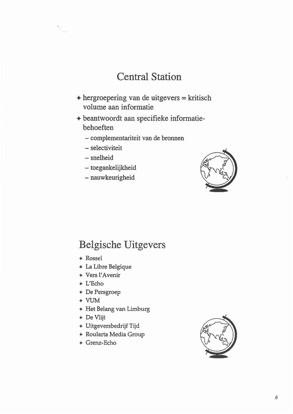 toegankelijkheid - nauwkeurigheid Belgische Uitgevers + Rossel + La Libre Belgique + Vers l'avenir +