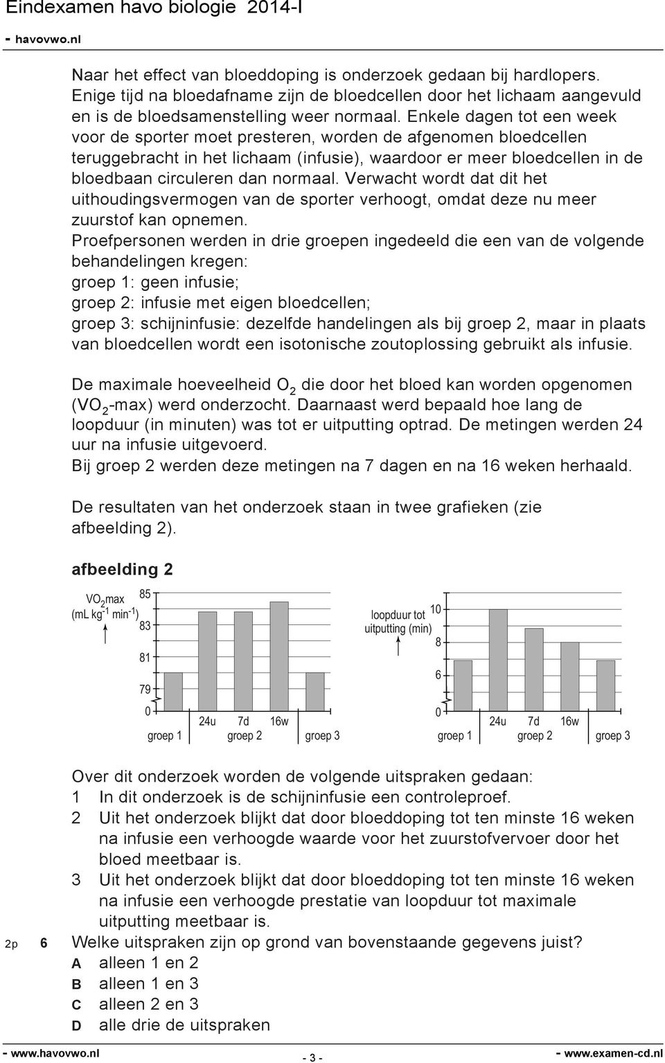 Verwacht wordt dat dit het uithoudingsvermogen van de sporter verhoogt, omdat deze nu meer zuurstof kan opnemen.