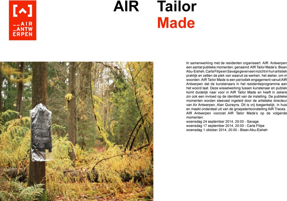 AIR Tailor Made is een periodiek engagement vanuit AIR Antwerpen dat de kunstenaars in het residentieprogramma aan het woord laat.