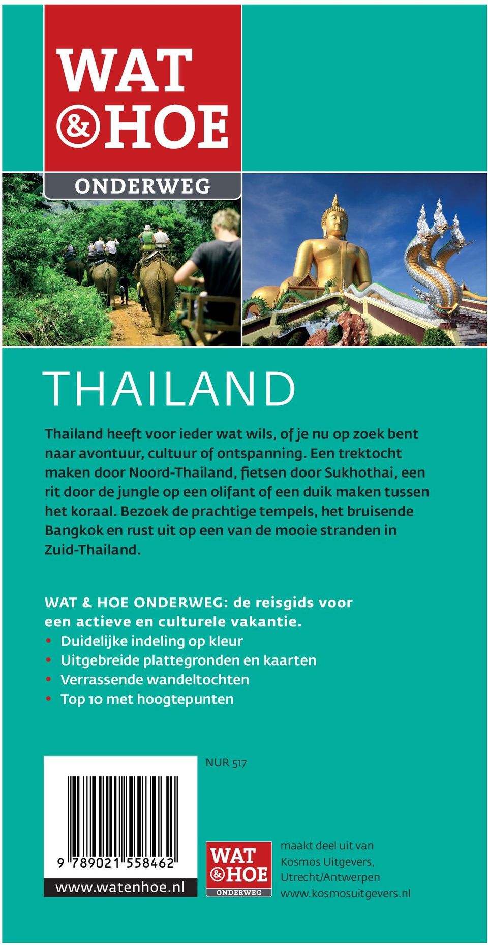 Bezoek de prachtige tempels, het bruisende en rust uit op een van de mooie stranden in Zuid-Thailand. WAT & HOE ONDERWEG: de reisgids voor een actieve en culturele vakantie.