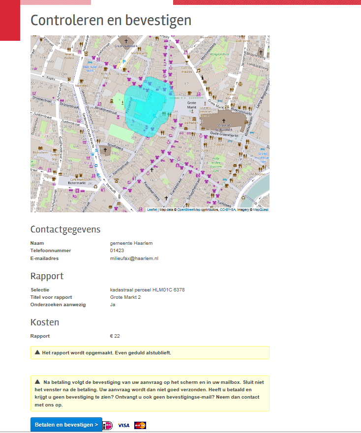 2. Controleren, bevestigen en betalen Het onderstaande scherm verschijnt. Hier kunt u de gegevens controleren.