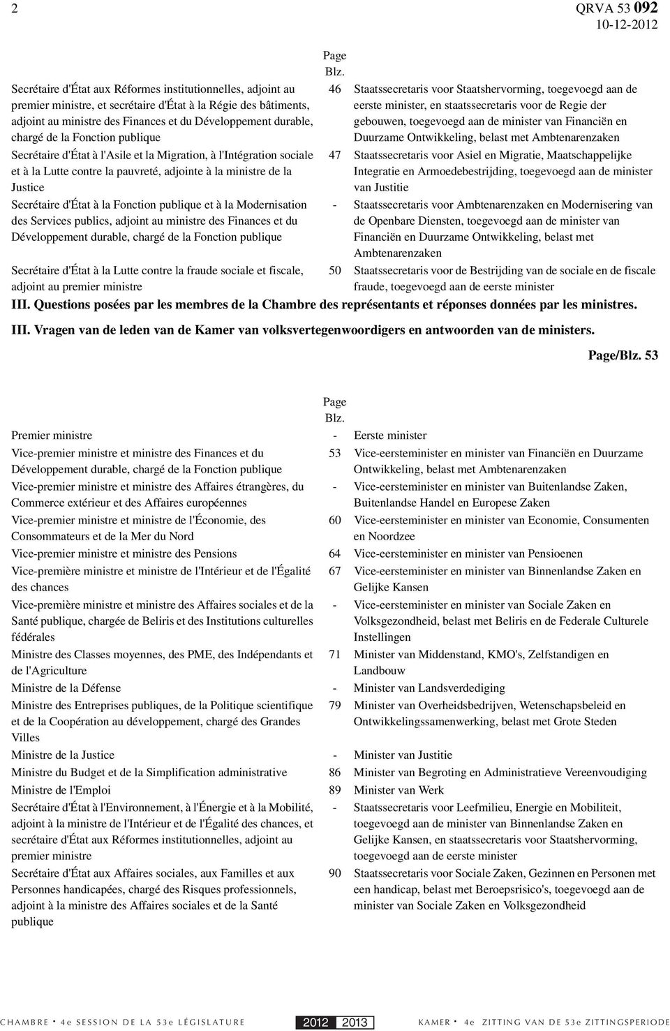 Fonction publique et à la Modernisation des Services publics, adjoint au ministre des Finances et du Développement durable, chargé de la Fonction publique Page Blz.