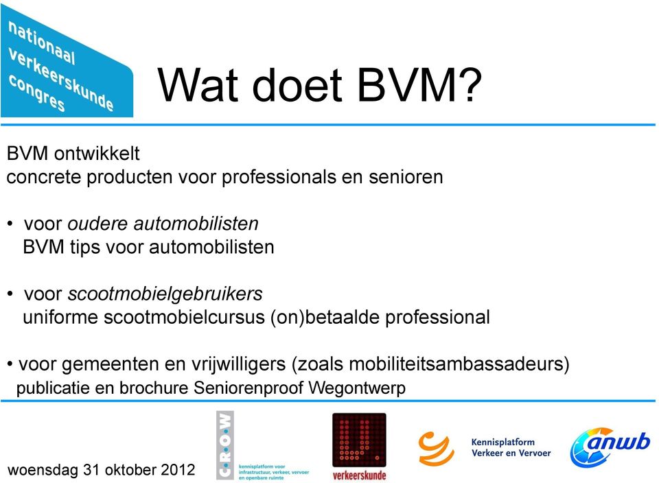 automobilisten BVM tips voor automobilisten voor scootmobielgebruikers uniforme