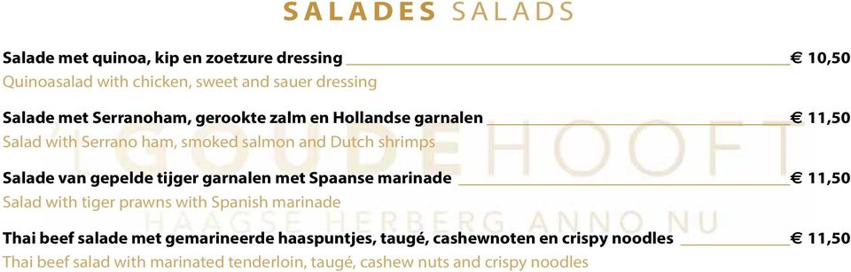 tijger garnalen met Spaanse marinade 11,50 Salad with tiger prawns with Spanish marinade Thai beef salade met gemarineerde