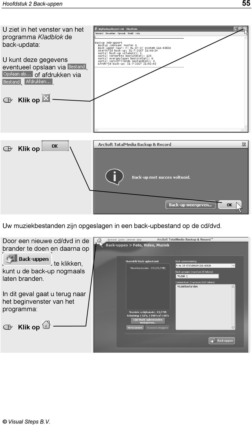 Uw muziekbestanden zijn opgeslagen in een back-upbestand op de cd/dvd.