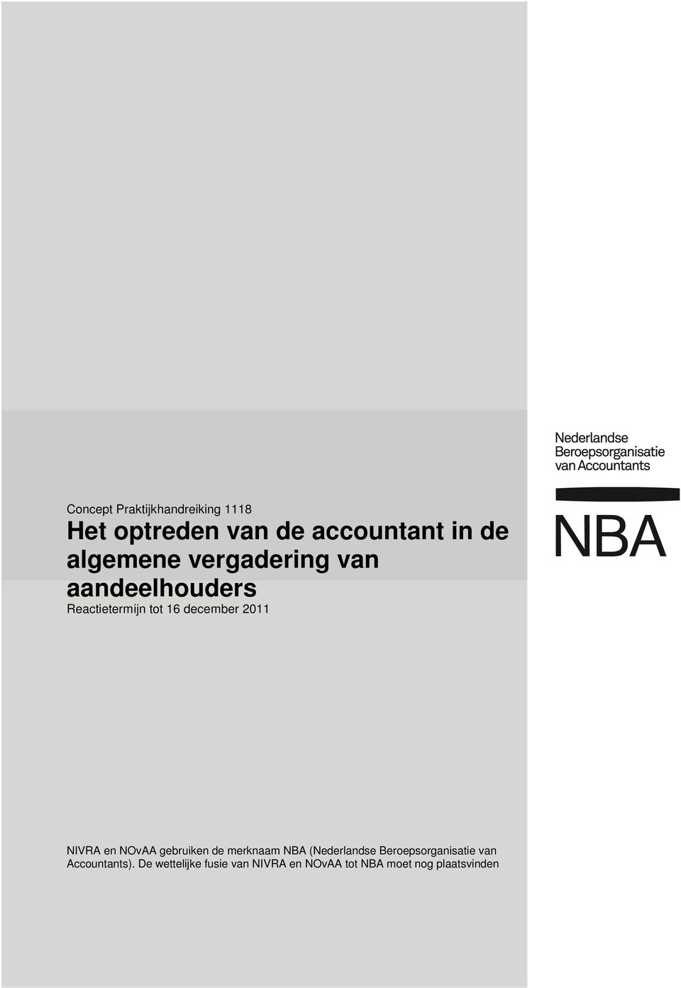 NIVRA en NOvAA gebruiken de merknaam NBA (Nederlandse Beroepsorganisatie van