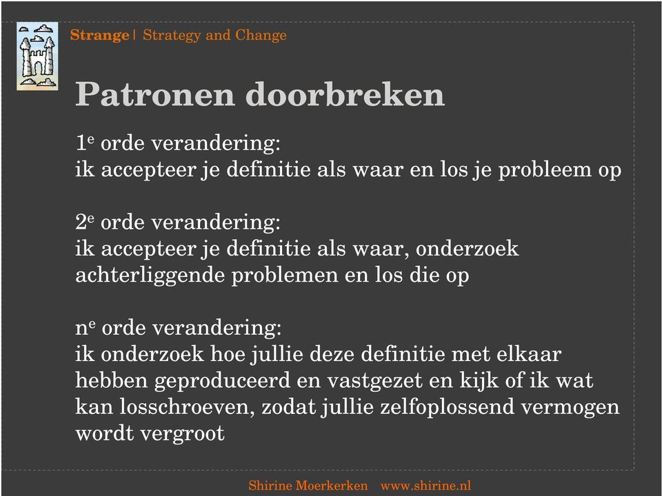 die op n e orde verandering: ik onderzoek hoe jullie deze definitie met elkaar hebben geproduceerd