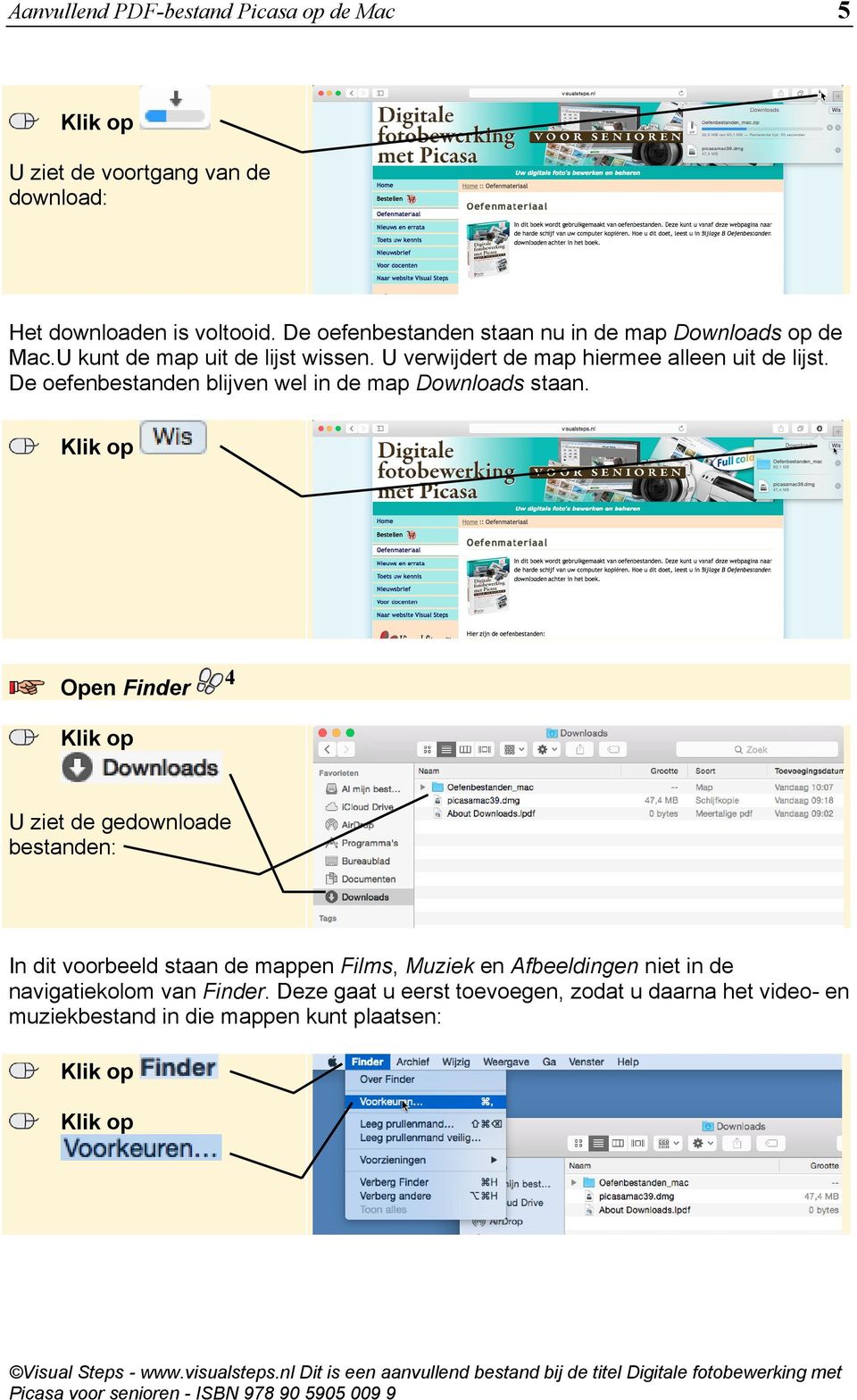 U verwijdert de map hiermee alleen uit de lijst. De oefenbestanden blijven wel in de map Downloads staan.