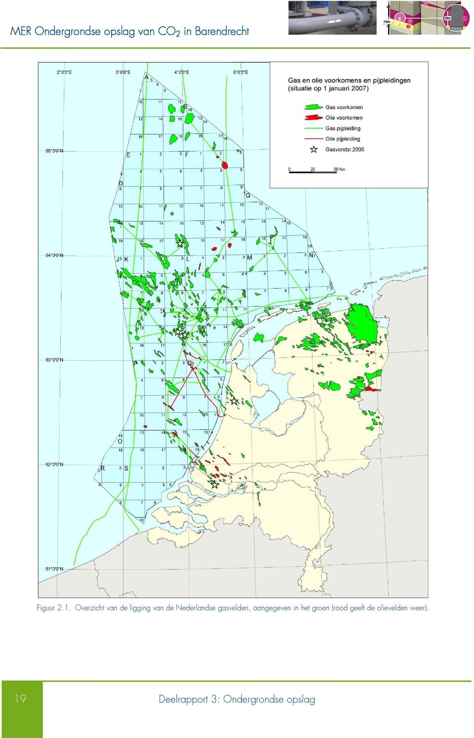 Nederlandse gasvelden, aangegeven in het