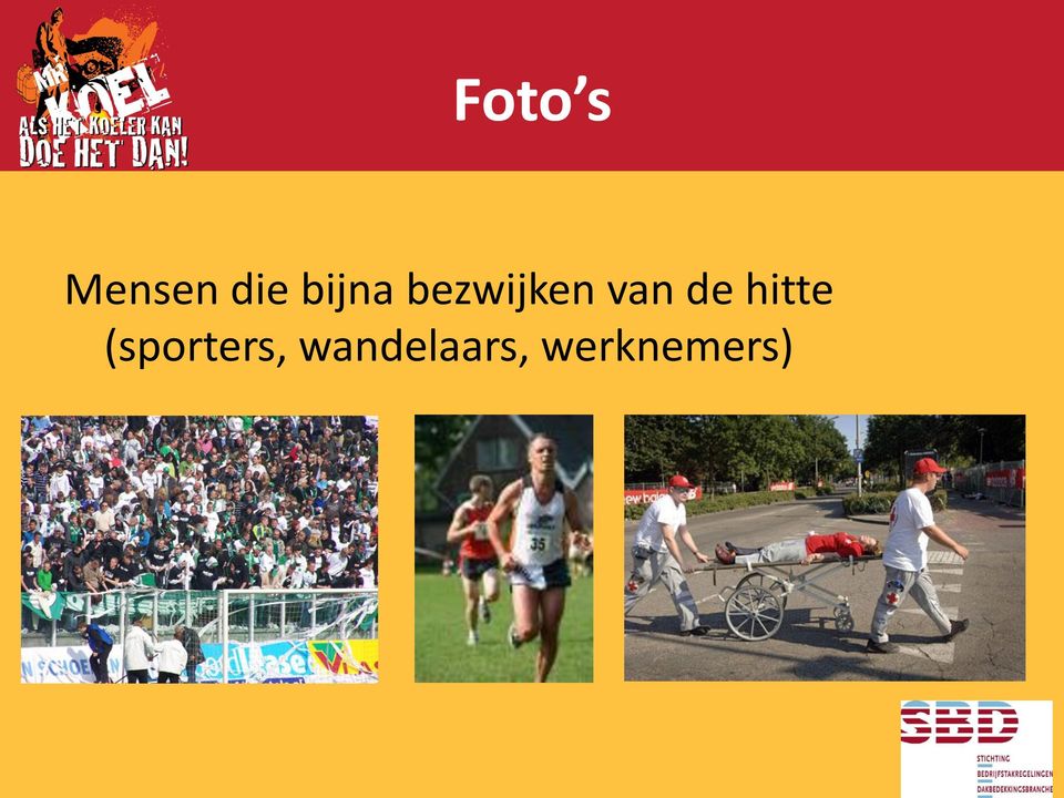 de hitte (sporters,