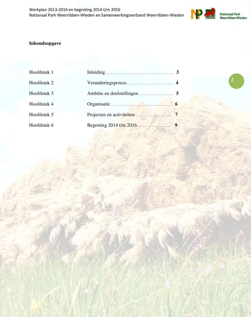 . 4 2 Hoofdstuk 3 Ambitie en doelstellingen.