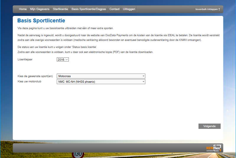 (3) Basis Sportlicentie Kies voor 3. Basis Sportlicentie. Je komt in de pagina Basis Sportlicentie Hier zie je de huidige 2016 basislicentie, je gewenste sport en de motorclub die je hebt gekozen voor 2016.