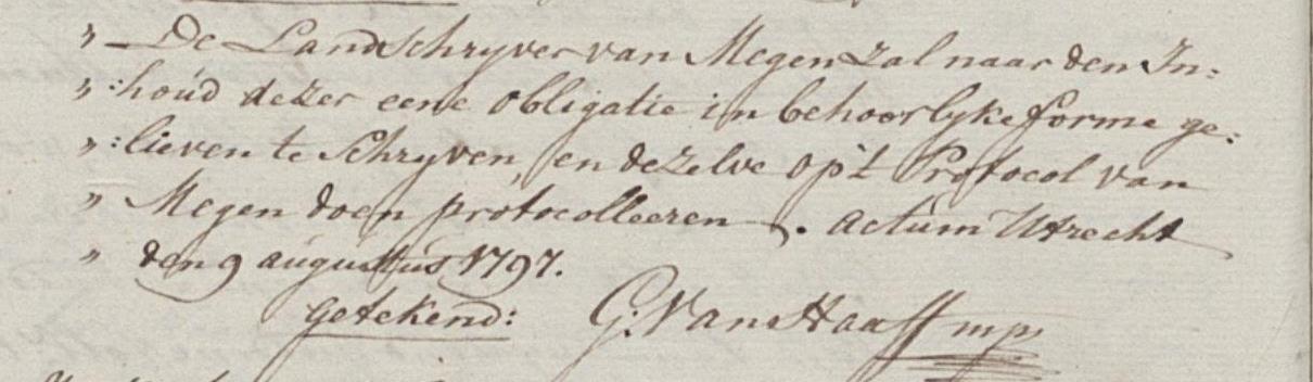 1797 (5 aug.) Obligatie van f 1000,- Hollands voor de wed. Joanna van Kessel tot laste van G.