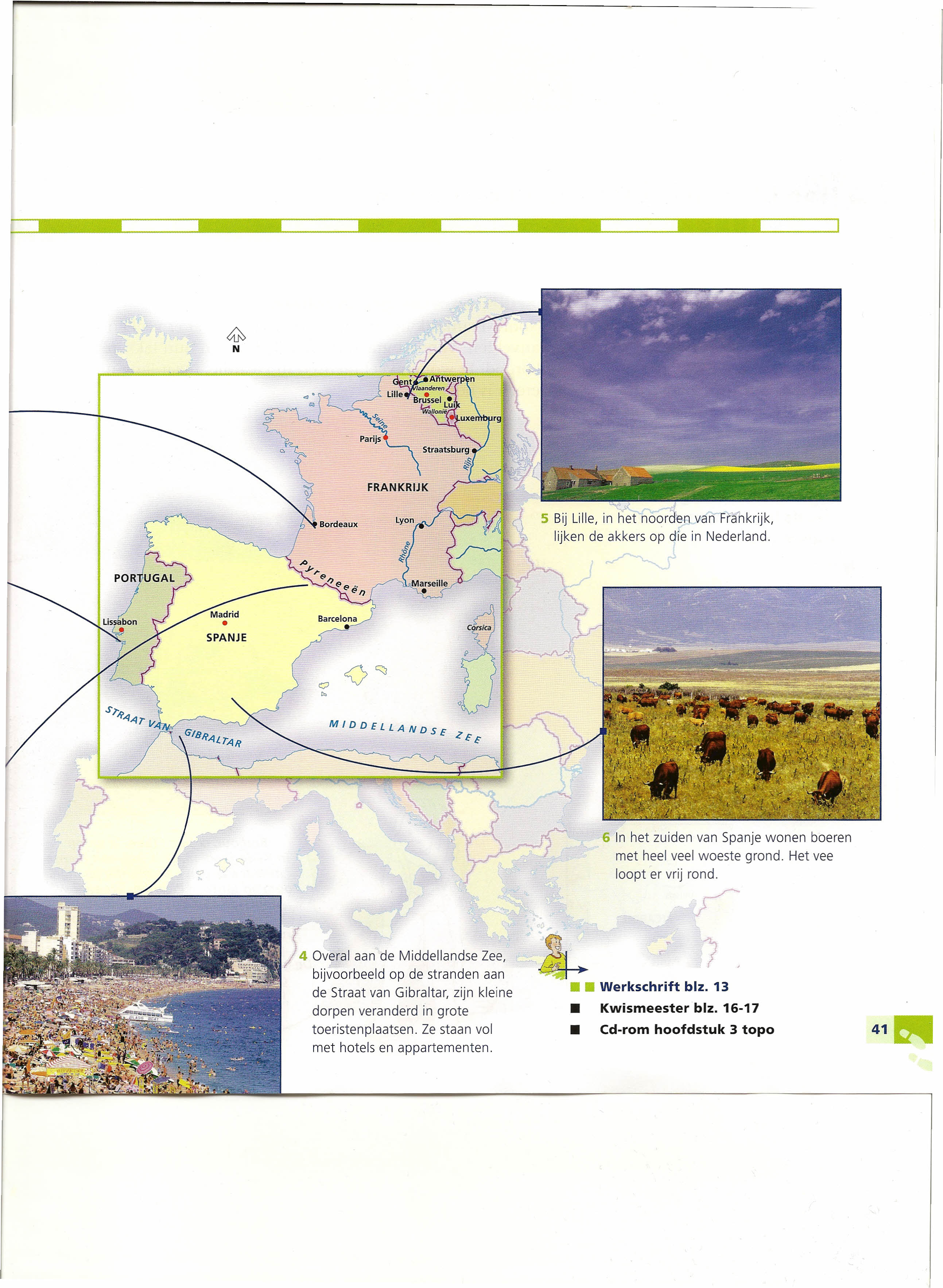 AA N o 6 In het zuiden van Spanje wonen boeren met heel veel woeste grond. Het vee loopt er vrij rond.