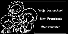 suyst.-franciscusschool Waasmunster www.gvbsifrawa.be Verantwoordelij ke u itgeve r: Martine D ier ick Opste l ler: S onja Suy : Kerkstraat 10 052/469390 directie@sifrawa.