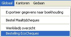 3 Ecocheques bestellen In HiAnt kan je in het hoofdscherm via het menu Globaal > Bestelling EcoCheques bestanden aanmaken om ecocheques te bestellen bij Sodexo of Ticket Restaurant.